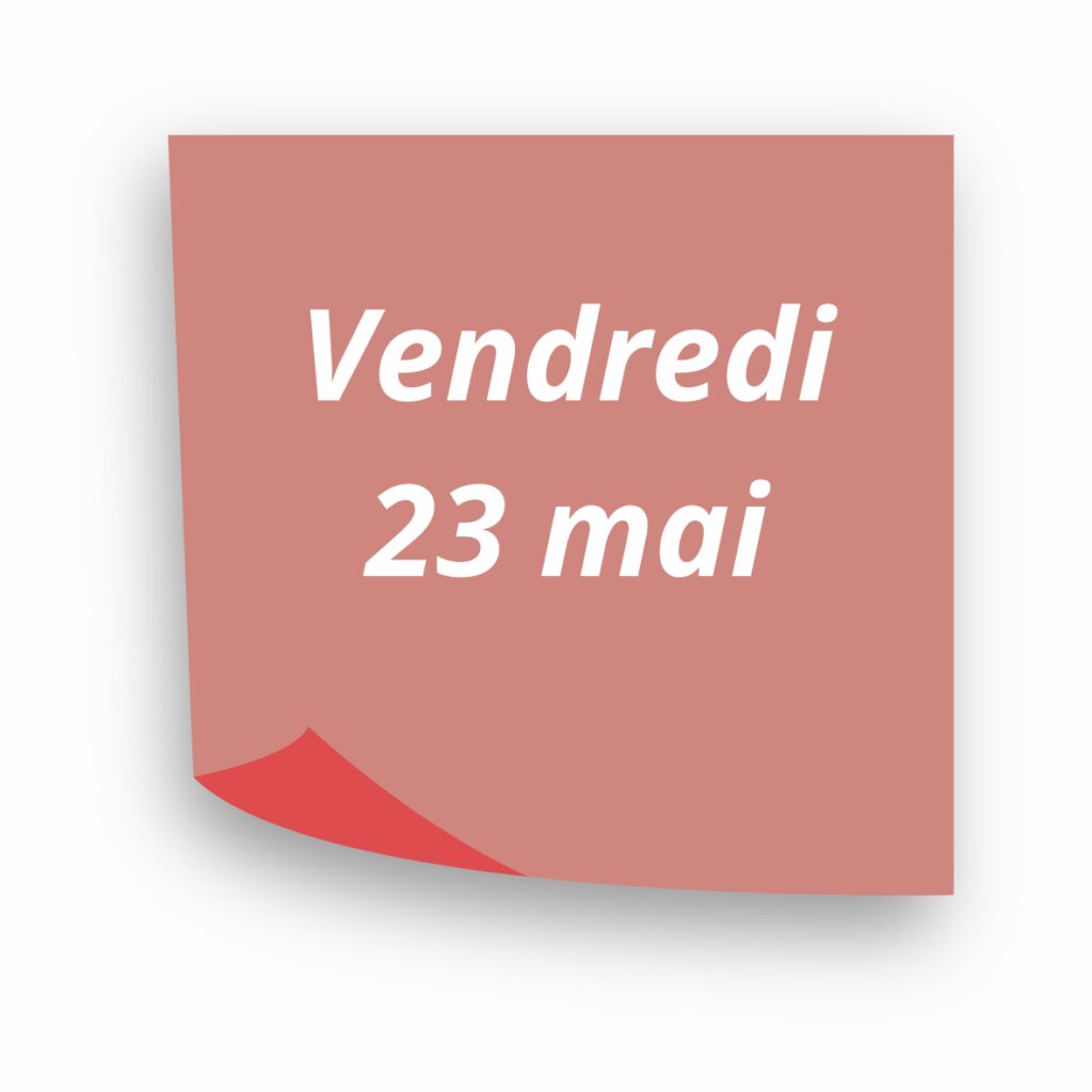 Vendredi 23 mai