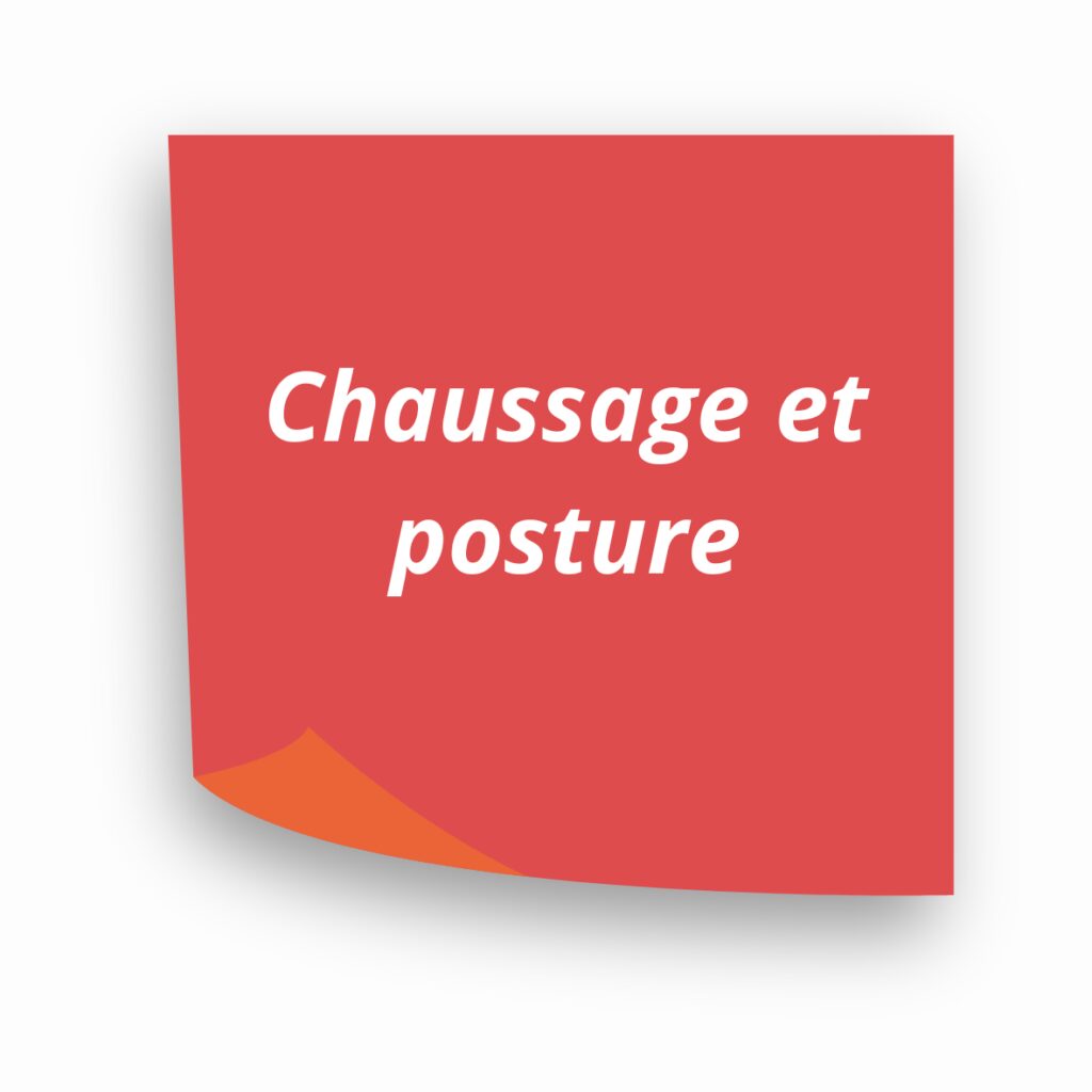 chaussage et posture