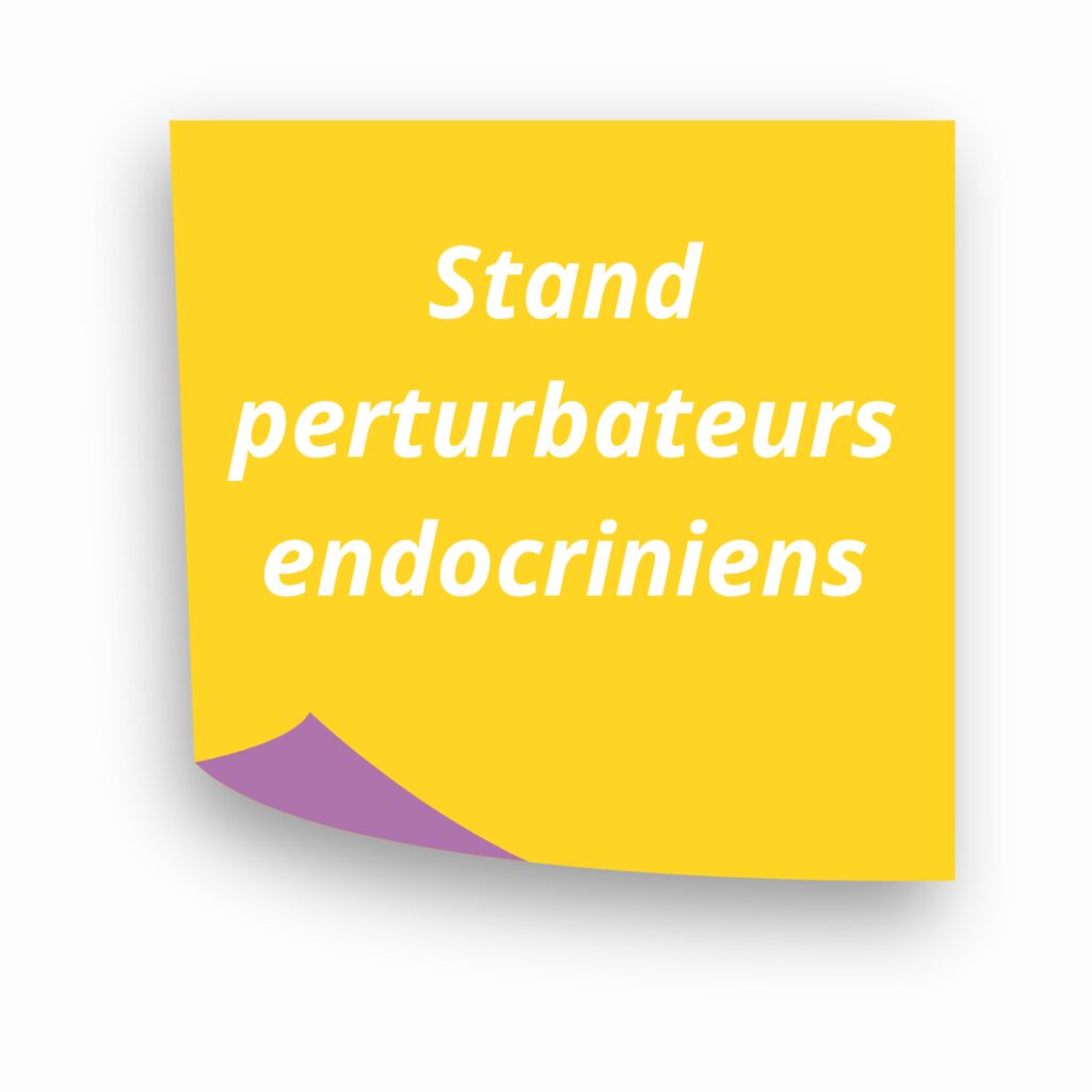 Stand perturbateurs endocriniens